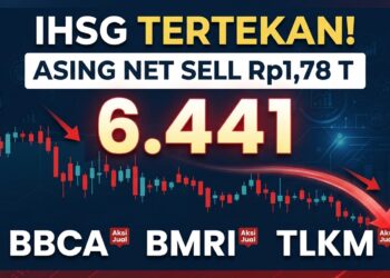 IHSG 18 September 2026 Melemah 0,33%, Asing Net Sell Rp1,78 Triliun: BMRI dan BBCA Jadi Beban